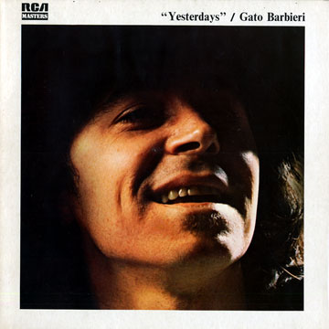 Yesterdays,Gato Barbieri