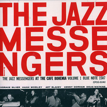 At the Cafe Bohemia volume 1,Art Blakey ,  The Jazz Messengers