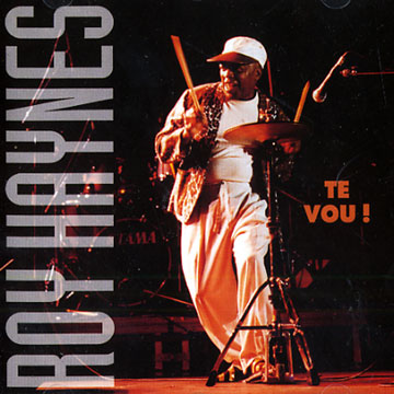 te vou !,Roy Haynes