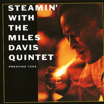 Steamin' with the Miles Davis Quintet,Miles Davis