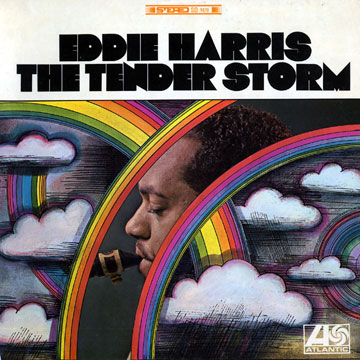 The tender storm,Eddie Harris