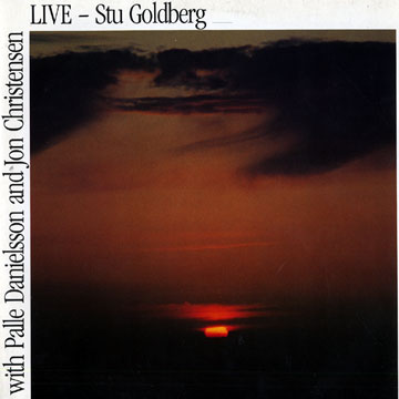 Live -  with Palle Danielsson and Jon Christensen,Stu Goldberg