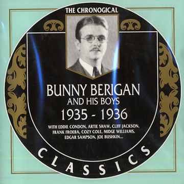 Bunny Berigan and his boys 1935 - 1936,Bunny Berigan