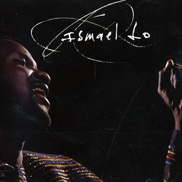 Ismael Lo,Ismael Lo