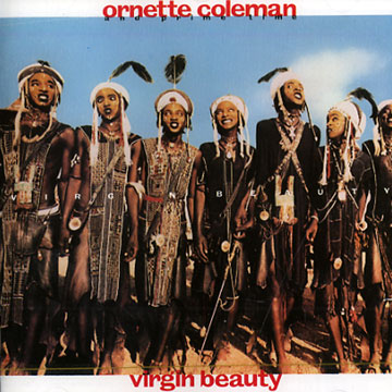 Virgin beauty,Ornette Coleman