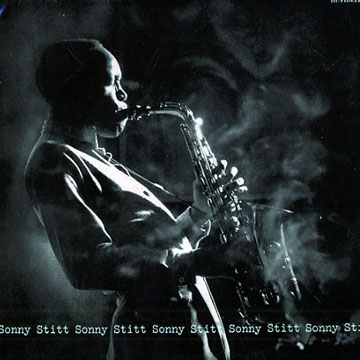 Sonny Stitt plays,Sonny Stitt