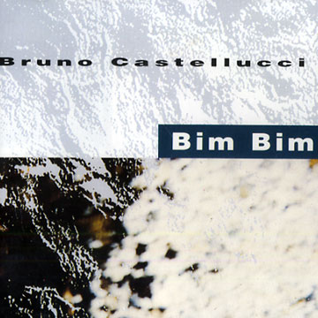 Bim bam,Bruno Castelluci