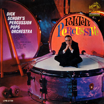 Politely percussive,Dick Schory