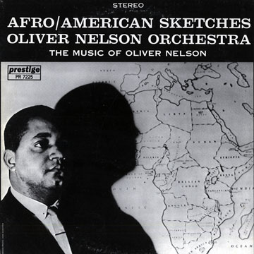 Afro/American Sketches,Oliver Nelson