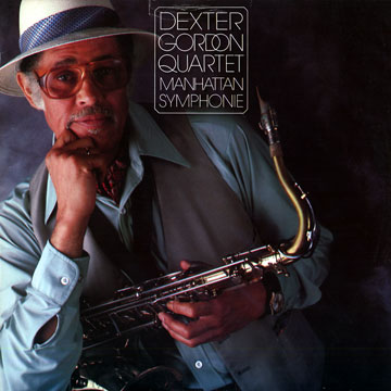 Manhattan symphonie,Dexter Gordon