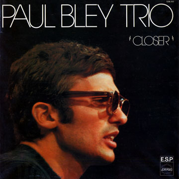 Closer,Paul Bley