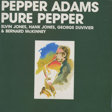 Pure Pepper,Pepper Adams
