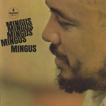 Mingus Mingus Mingus Mingus Mingus,Charles Mingus