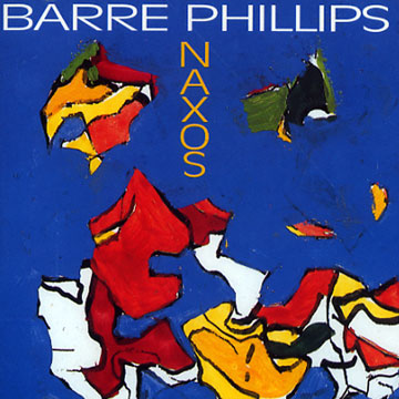 naxos,Barre Phillips