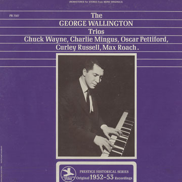 The George Wallington trios,George Wallington