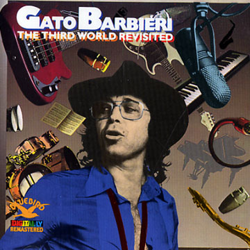 The third world revisited,Gato Barbieri