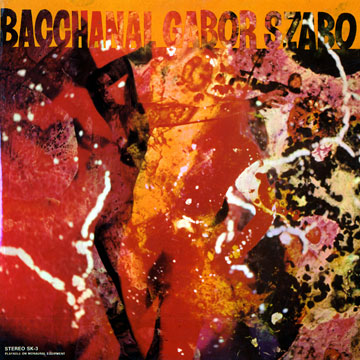 Bacchanal,Gabor Szabo