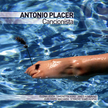 Cancionista,Antonio Placer