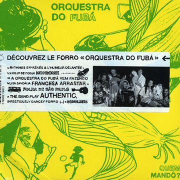 Quem Mand ?, Orquestra Do Fuba