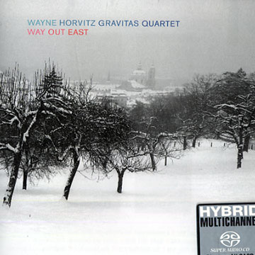 Way out east,Wayne Horvitz