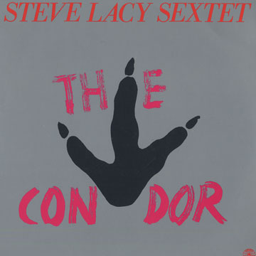 The condor,Steve Lacy