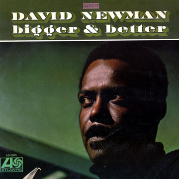 Bigger & Better,David Newman