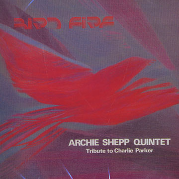 Bird fire,Archie Shepp