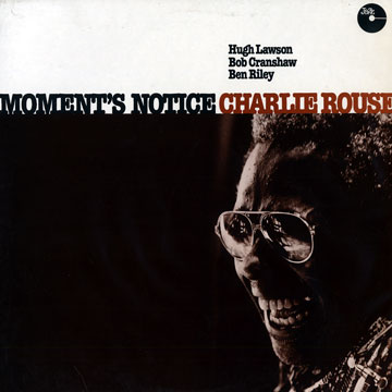 Moment's Notice,Charlie Rouse