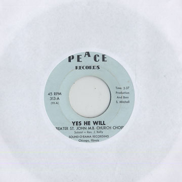 Prayer of faith / Yes he will, R�v�rend J. Kelly