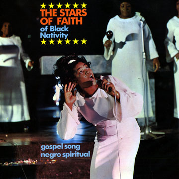 Stars of faith of black nativity, The Stars Of Faith