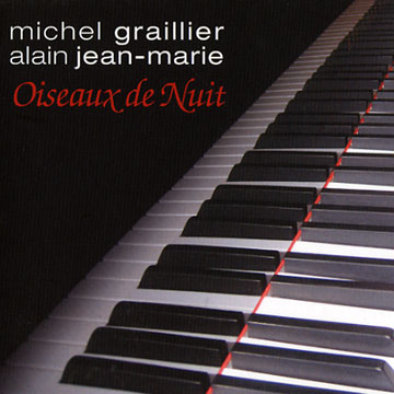 Oiseaux de Nuit,Michel Graillier , Alain Jean Marie