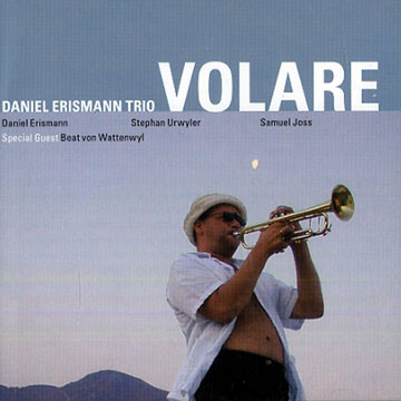 Volare,Daniel Erismann