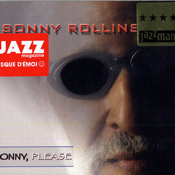 Sonny, please,Sonny Rollins