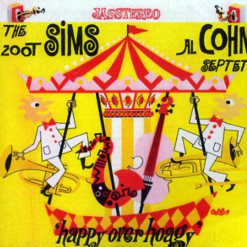 Happy over hoagy,Al Cohn , Zoot Sims