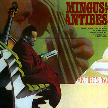 mingus at antibes,Charles Mingus