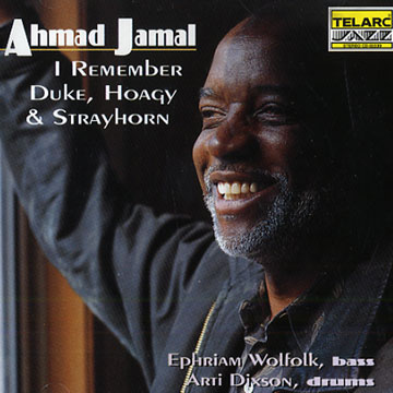 I remember Duke, Hoagy & Strayhorn,Ahmad Jamal