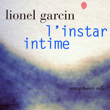 l'instar intime,Lionel Garcin