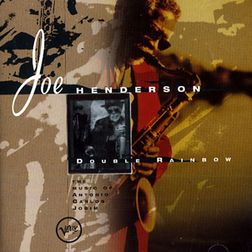 Double Rainbow,Joe Henderson