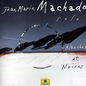 Blanches et Noires,Jean Marie Machado