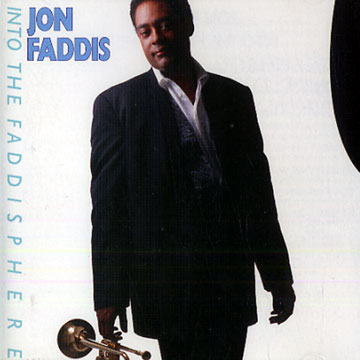 Into the Faddisphere,Jon Faddis