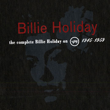 The complete Billie Holiday on verve,Billie Holiday