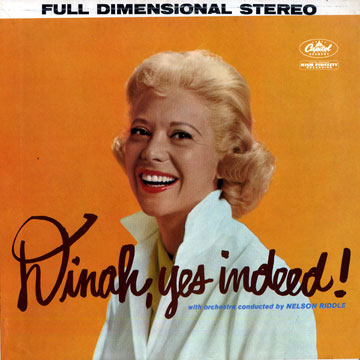 Dinah, Yes Indeed !,Dinah Shore