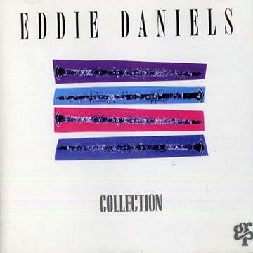 Collection,Eddie Daniels