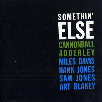 Somethin' else,Cannonball Adderley