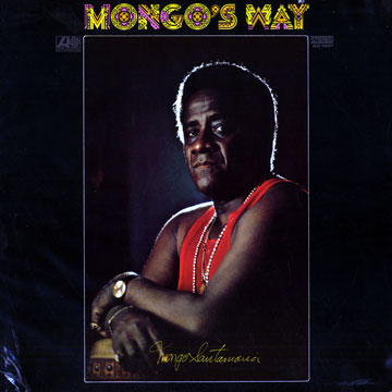 Mongo's way,Mongo Santamaria