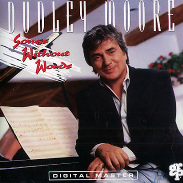 Songs without words,Dudley Moore