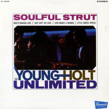 Soulful Strut, The Young-Holt Unlimited