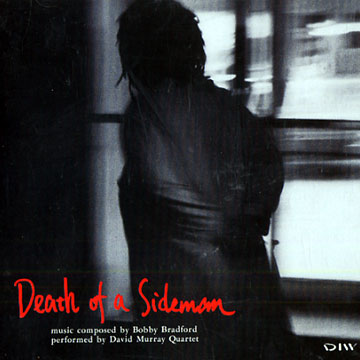 Death of a sideman,David Murray