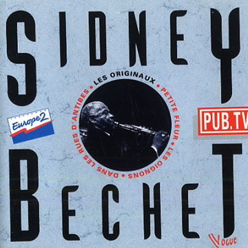 Sidney Bechet,Sidney Bechet