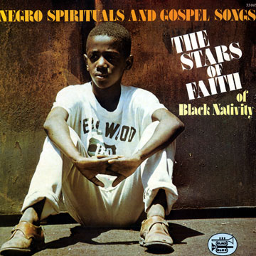 The Stars of Faith of Black Nativity, The Stars Of Faith